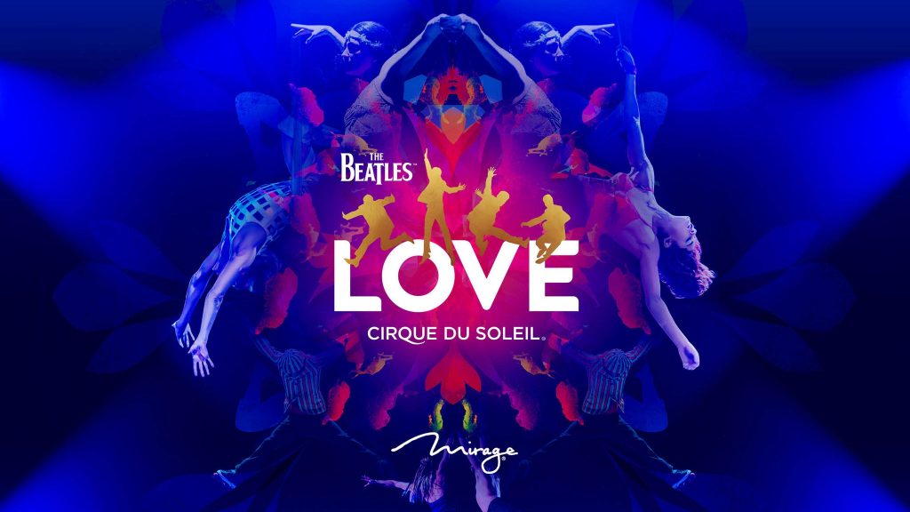 The Beatles LOVE - Cirque du Soleil at The Mirage Las Vegas
